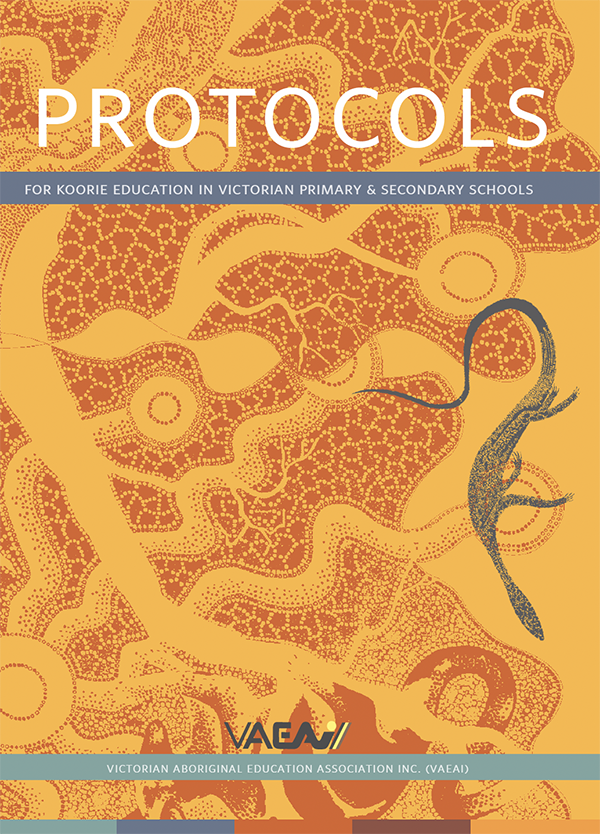 Cover of a guide titled Protocols for Koorie Education in Victorian Primary & Secondary Schools, featuring Indigenous Australian dot art patterns and the VAEAI (Victorian Aboriginal Education Association Inc.) logo.