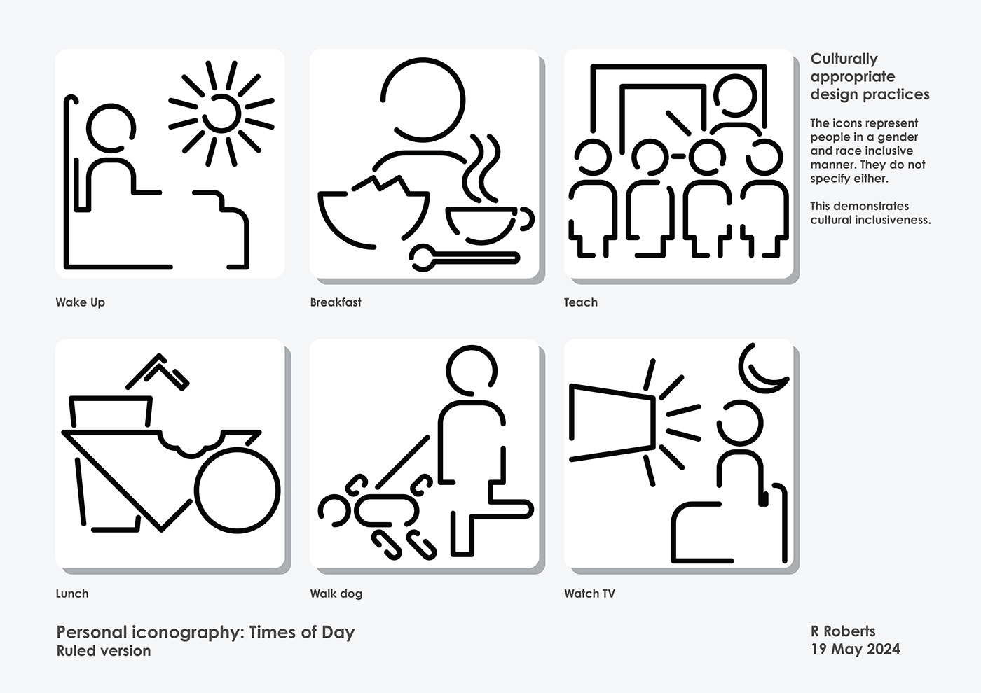 Six minimalist black-and-white icons depict daily activities: waking up, eating breakfast, teaching, eating lunch, walking a dog, and watching TV. A note highlights the use of culturally inclusive, non-gendered figures.