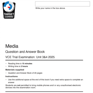 A VCE Trial Examination cover page for Unit 3&4 Media 2025 by Target Learning, with spaces for a name, test duration details, materials supplied, and instructions for students.