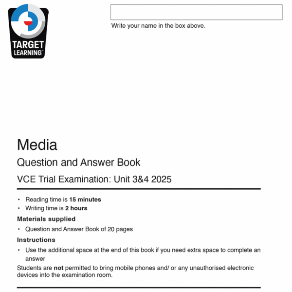 A VCE Trial Examination cover page for Unit 3&4 Media 2025 by Target Learning, with spaces for a name, test duration details, materials supplied, and instructions for students.