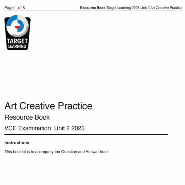 Cover page of the 2025 Art Creative Practice Unit 2 Examination features instructions, the Target Learning logo top left, and references to Unit 1 Examination Art Creative Practice VCE.