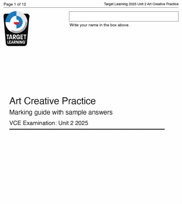 Cover page of the 2025 Art Creative Practice Unit 2 Examination with sample answers, featuring the Target Learning logo and a box labeled Write your name in the box above.