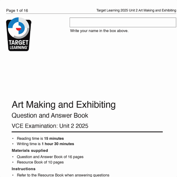 A VCE exam answer book cover for the 2025 Art Making & Exhibiting Unit 2 Examination by Target Learning, with instructions, exam duration, supplied materials, a student name box, and the Target Learning logo in the top left corner.