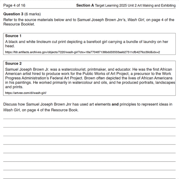 A worksheet page with questions about Samuel Joseph Brown Jnr’s Wash Girl, designed for the 2025 Art Making & Exhibiting Unit 2 Examination, featuring two text sources and a prompt on the artwork’s art elements.