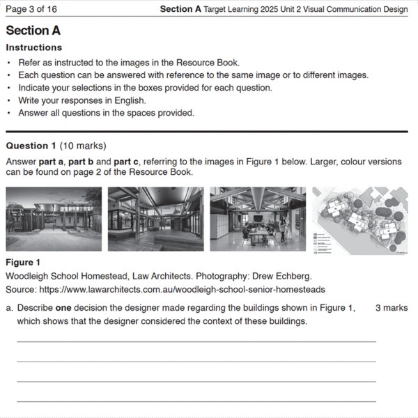A page from the 2025 VCD Unit 2 Examination (Copy) featuring instructions, a reference image of Woolleigh School Homestead, and a question about analyzing design considerations in the buildings shown.