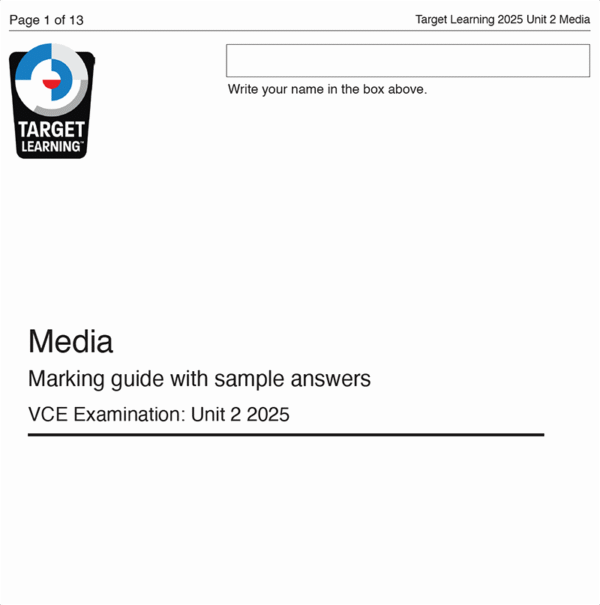 The cover page of the document titled Media Marking Guide with Sample Answers, VCE Unit 2 2025 references the 2025 Media Unit 3 & 4 Trial Examination. The Target Learning logo is shown in the top left corner.