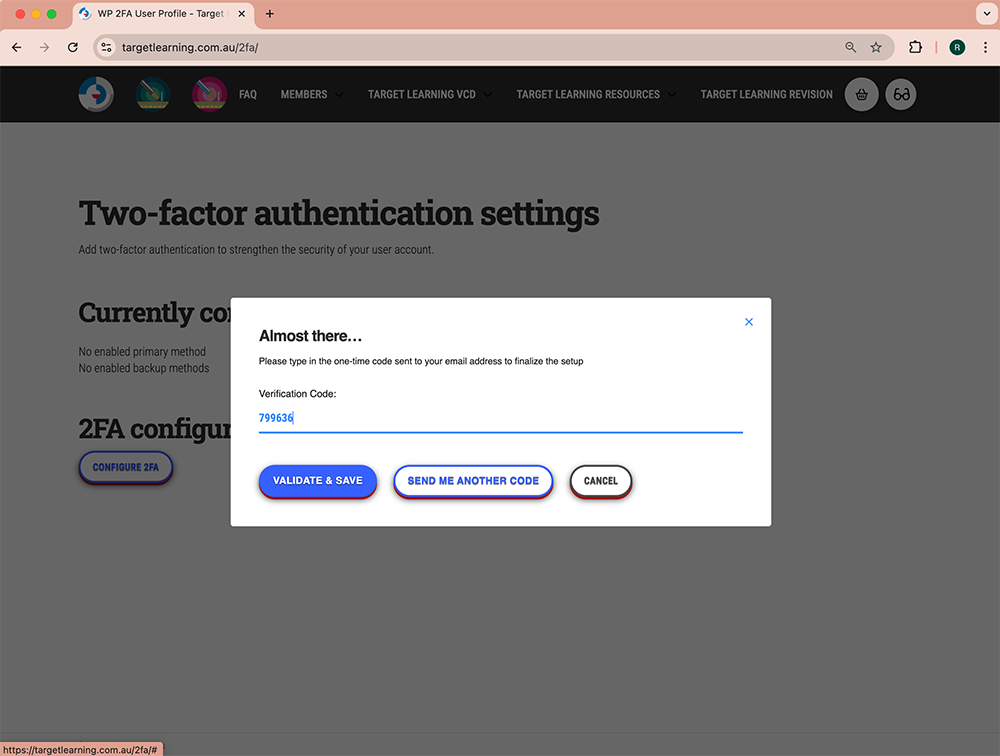 A website screen displays a two-factor authentication setup with a pop-up asking for a verification code. Options include Validate & Save, Send Me Another Code, and Cancel. The code 799543 is entered.