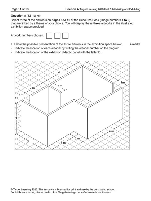 The 2026 Art Making & Exhibiting Unit 1 Examination (Copy) includes a diagram of an exhibition with three connected rooms labeled by size; students must select and position artworks and mark the entry point with "D.